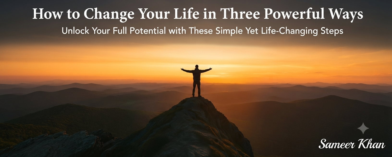 how to change your life completely